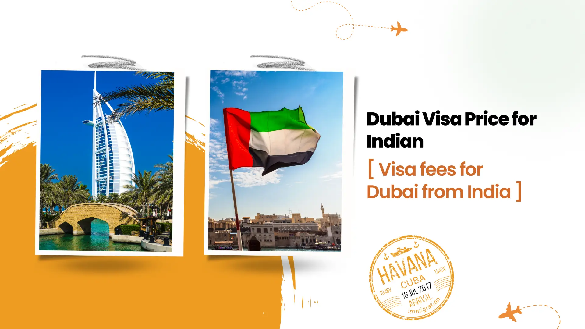 Dubai Visa Price for Indian [ Visa fees for Dubai from India ]